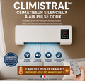 CLIMISTRAL™ — le climatiseur silencieux à air pulsé doux
